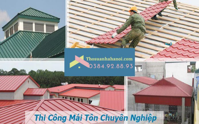 Nhận thay mái tôn chống nóng giá rẻ tại Hà Nội